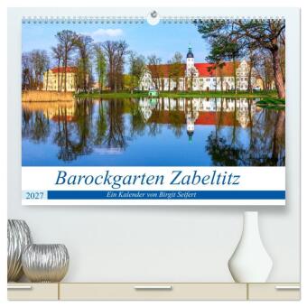 Kalendar/Rokovnik Barockgarten Zabeltitz (hochwertiger Premium Wandkalender 2027 DIN A2 quer), Kunstdruck in Hochglanz Calvendo