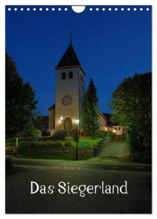 Kalender/agenda Das Siegerland (Wandkalender 2027 DIN A4 hoch), CALVENDO Monatskalender Calvendo