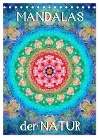 Kalendár/Diár MANDALAS der Natur (Tischkalender 2027 DIN A5 hoch), CALVENDO Monatskalender Calvendo