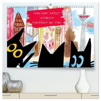 Naptár/Határidőnapló Frau Kami Katze entdeckt Frankfurt am Main (hochwertiger Premium Wandkalender 2027 DIN A2 quer), Kunstdruck in Hochglanz Calvendo