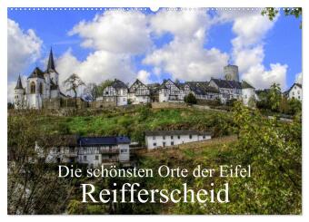 Kalender/Terminbuch Die schönsten Orte der Eifel - Reifferscheid (Wandkalender 2027 DIN A2 quer), CALVENDO Monatskalender Calvendo
