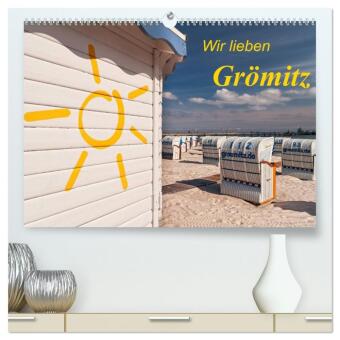 Kalender/Terminbuch Wir lieben Grömitz (hochwertiger Premium Wandkalender 2027 DIN A2 quer), Kunstdruck in Hochglanz Calvendo