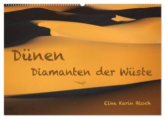 Kalender/Terminbuch Dünen. Diamanten der Wüste (Wandkalender 2027 DIN A2 quer), CALVENDO Monatskalender Calvendo