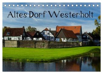 Kalender/agenda Altes Dorf Westerholt (Tischkalender 2027 DIN A5 quer), CALVENDO Monatskalender Calvendo