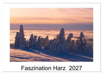 Naptár/Határidőnapló Faszination Harz 2027 (Wandkalender 2027 DIN A2 quer), CALVENDO Monatskalender Calvendo