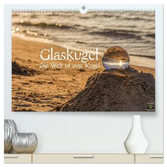 Kalendář/Diář Glaskugel, Die Welt ist eine Kugel (hochwertiger Premium Wandkalender 2027 DIN A2 quer), Kunstdruck in Hochglanz Calvendo