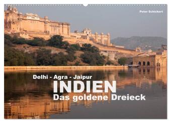 Naptár/Határidőnapló Indien - das goldene Dreieck, Delhi-Agra-Jaipur (Wandkalender 2027 DIN A2 quer), CALVENDO Monatskalender Calvendo