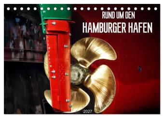 Kalender/agenda Rund um den Hamburger Hafen (Tischkalender 2027 DIN A5 quer), CALVENDO Monatskalender Calvendo
