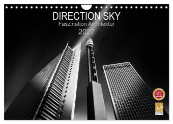Kalender/Terminbuch Direction Sky - Faszination Architektur 2027 (Wandkalender 2027 DIN A4 quer), CALVENDO Monatskalender Calvendo