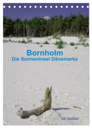 Naptár/Határidőnapló Bornholm - Die Sonneninsel Dänemarks (Tischkalender 2027 DIN A5 hoch), CALVENDO Monatskalender Calvendo