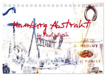 Kalender/agenda Hamburg Abstrakt (Tischkalender 2027 DIN A5 quer), CALVENDO Monatskalender Calvendo