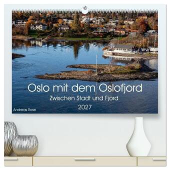 Kalender/agenda Oslo mit dem Oslofjord (hochwertiger Premium Wandkalender 2027 DIN A2 quer), Kunstdruck in Hochglanz Calvendo