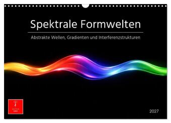 Kalendář/Diář Spektrale Formwelten (Wandkalender 2027 DIN A3 quer), CALVENDO Monatskalender 