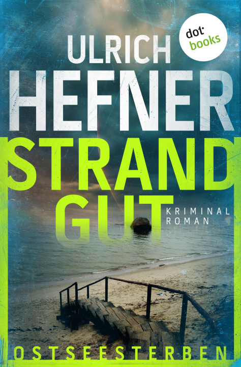 E-book Ostseesterben - Strandgut Ulrich Hefner