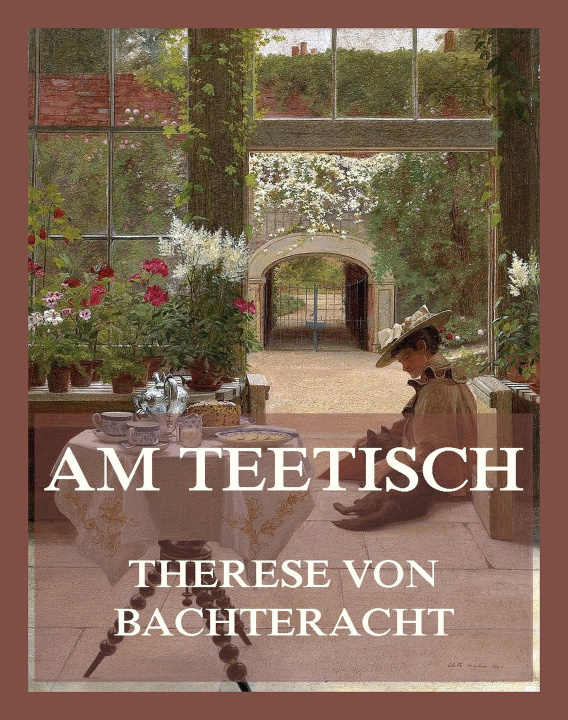 E-kniha Am Teetisch Therese von Bacheracht