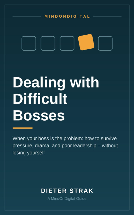 E-book Dealing with Difficult Bosses MindOnDigital
