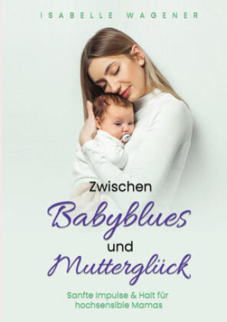 Boek Zwischen Babyblues und Mutterglück 