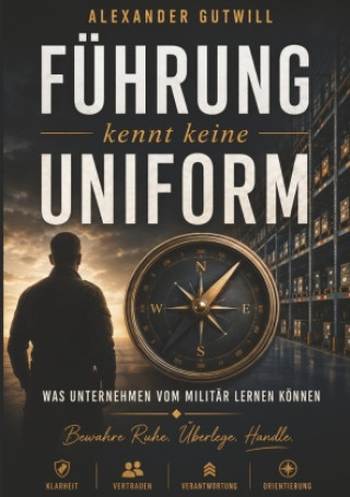 Kniha Führung kennt keine Uniform 
