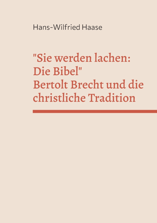 Buch Sie werden lachen: Die Bibel Hans-Wilfried Haase