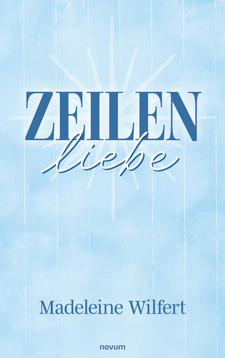 E-Book Zeilenliebe Madeleine Wilfert