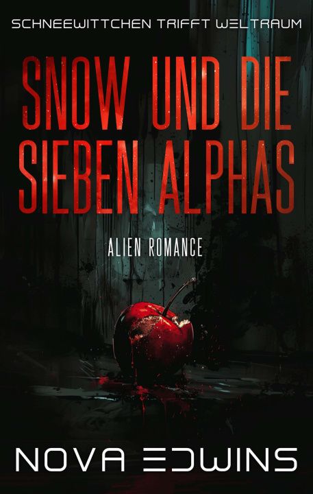 Libro electrónico Snow und die sieben Alphas Nova Edwins