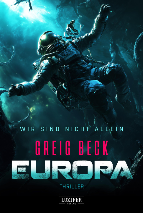 E-Book EUROPA - Wir sind nicht allein Greig Beck