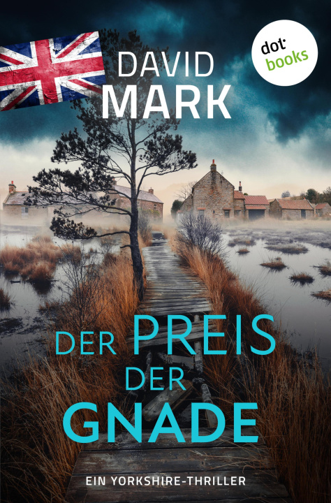 Libro electrónico Der Preis der Gnade David Mark