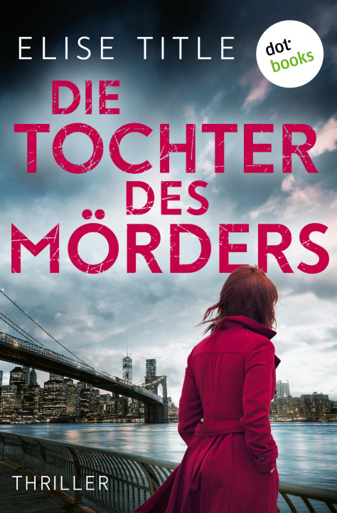 Libro elettronico Die Tochter des Morders Elise Title