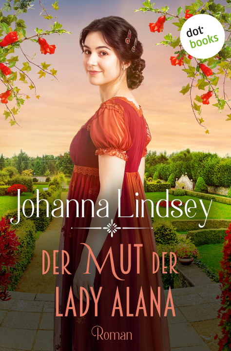 E-kniha Der Mut der Lady Alana Johanna Lindsey