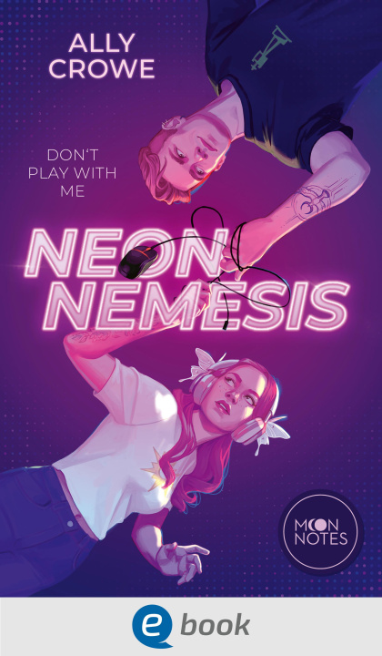 E-book Neon Nemesis Ally Crowe