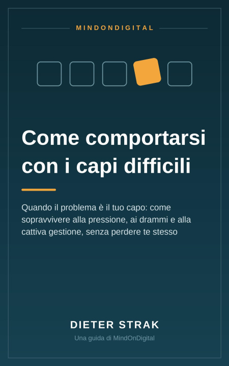 Libro electrónico Come comportarsi con i capi difficili Dieter Strak