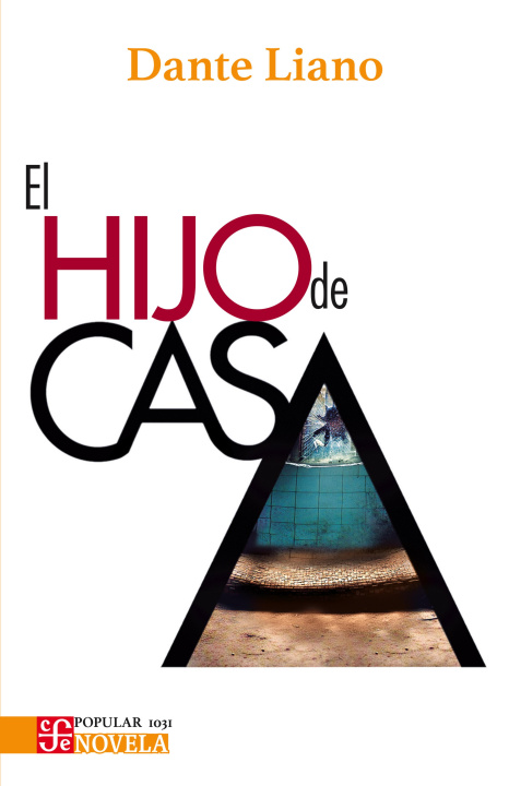 E-Book El hijo de casa Dante Jose Liano