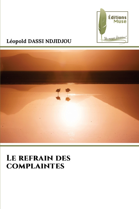 Knjiga Le refrain des complaintes Léopold Dassi Ndjidjou
