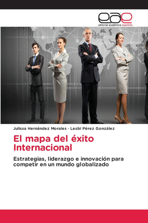 Libro El mapa del éxito Internacional Julissa Hernández Morales