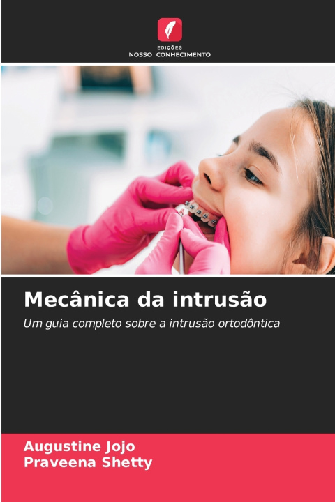 Libro Mecânica da intrusão Augustine Jojo