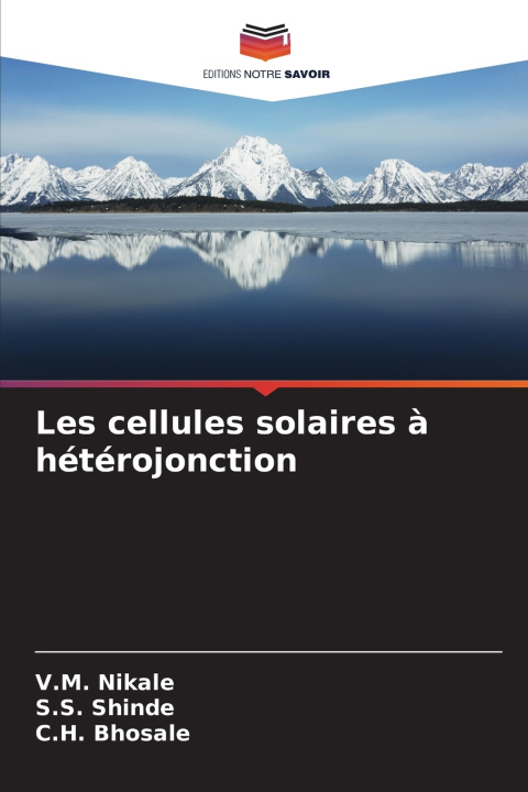Buch Les cellules solaires à hétérojonction S. S. Shinde