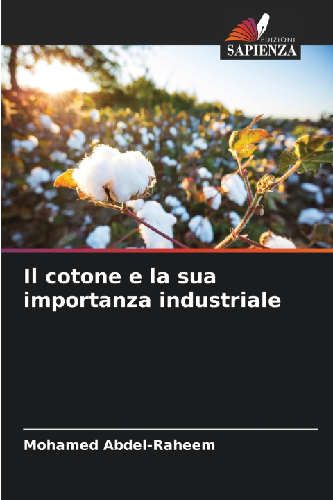 Libro Il cotone e la sua importanza industriale Mohamed Abdel-Raheem