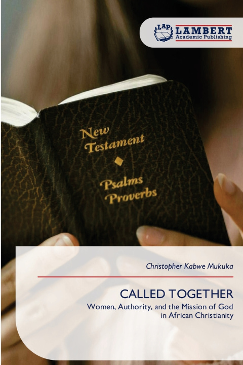 Book CALLED TOGETHER Christopher Kabwe Mukuka