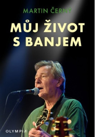 Libro Můj život s banjem Martin Černý