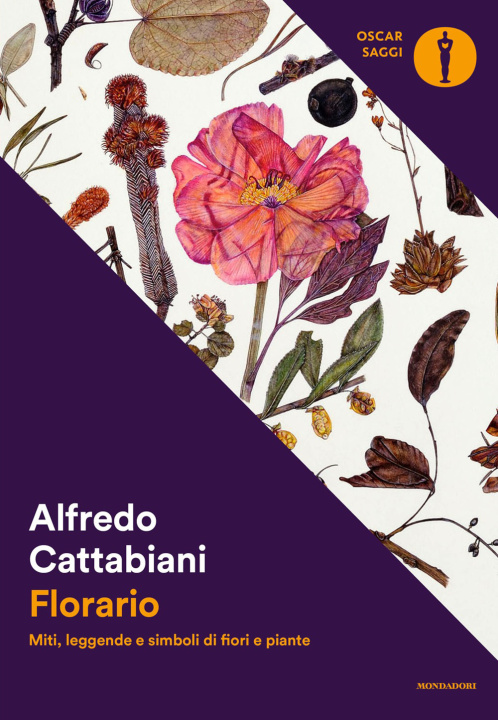 Carte Florario. Miti, leggende e simboli di fiori e piante Alfredo Cattabiani