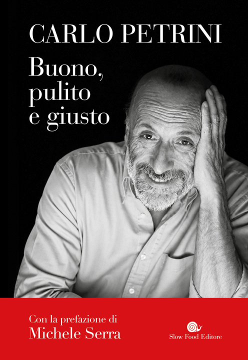 Knjiga Buono, pulito e giusto Carlo Petrini
