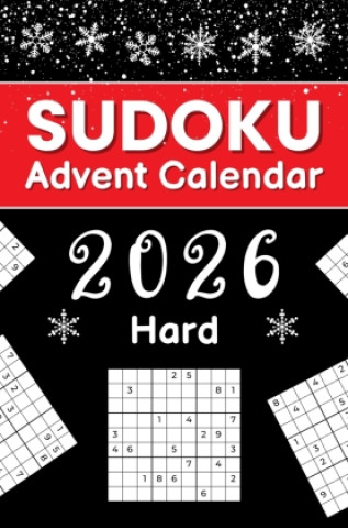 Buch Sudoku Advent Calendar 2026 Hard: Christmas Countdown with 144 Challenging Puzzles from Hard to Extreme Alina Stern