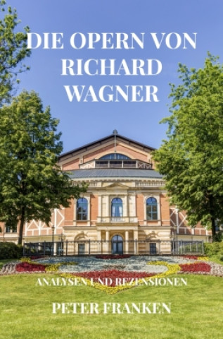 Kniha Die Opern von Richard Wagner 