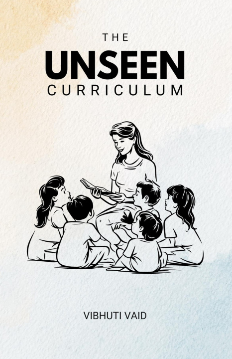 Boek The Unseen Curriculum Vibhuti Vaid