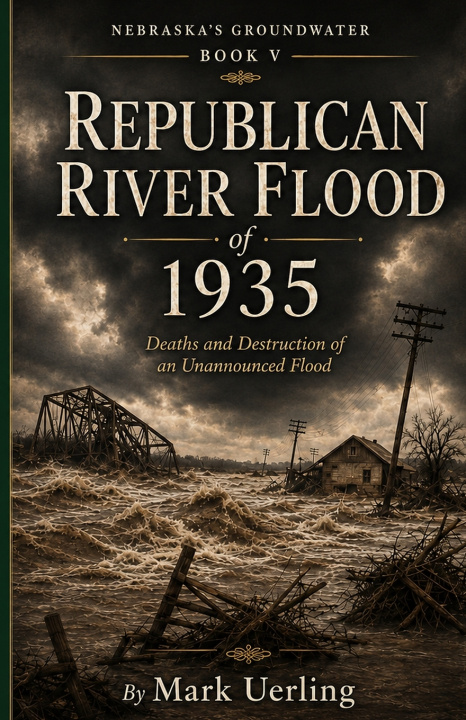 Boek Republican River Flood of 1935 Mark Uerling