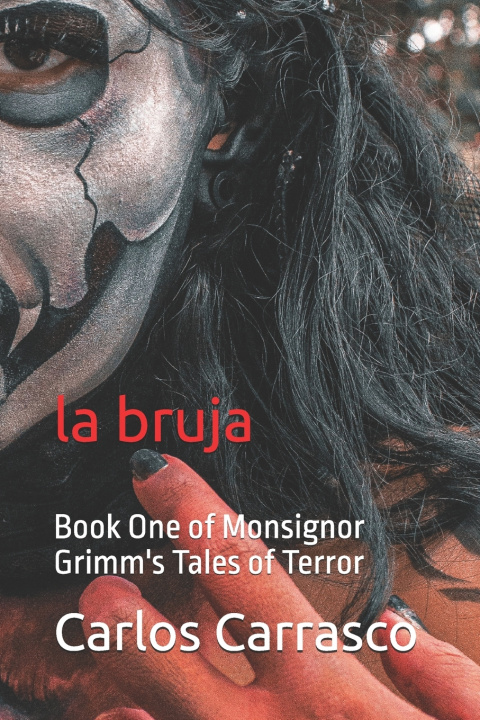 Libro LA BRUJA Carlos Carrasco