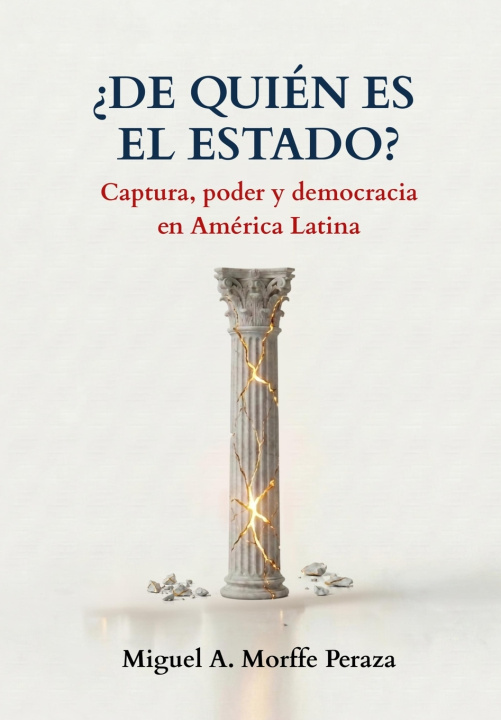Kniha ¿De quién es el Estado? Miguel A. Morffe Peraza