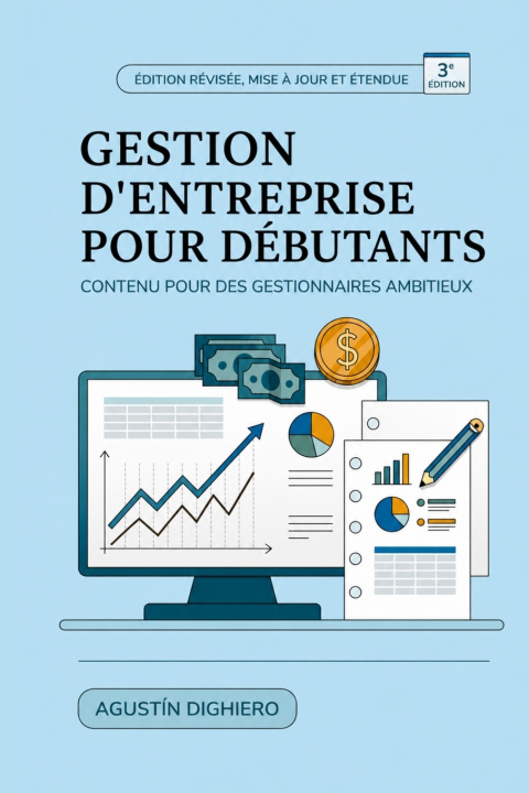Libro Gestion d'entreprise pour débutants (3e édition) Agustín Dighiero