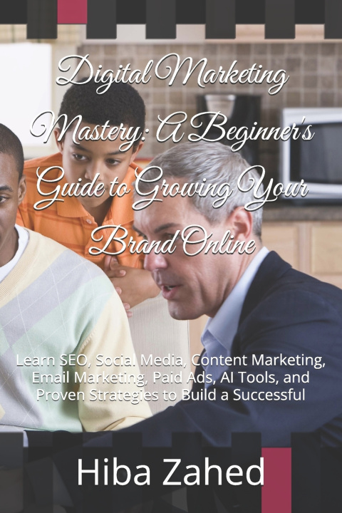 Buch Digital Marketing Mastery Hiba Zahed