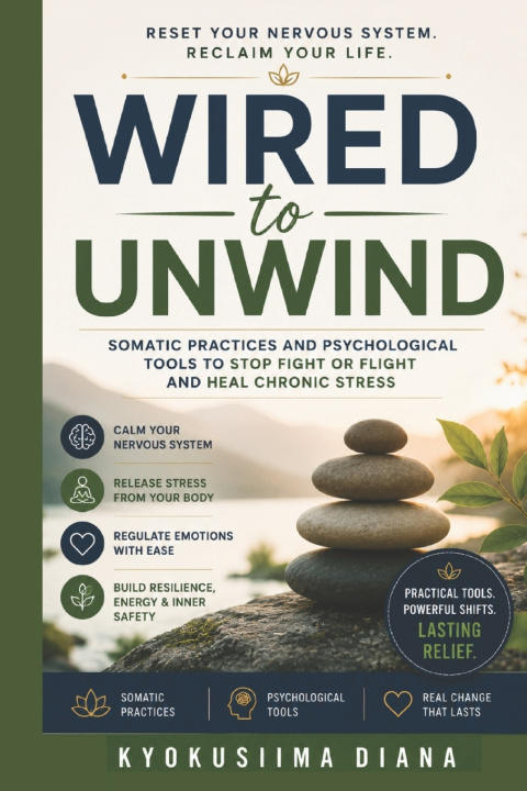 Book Wired to Unwind Kyokusiima Diana